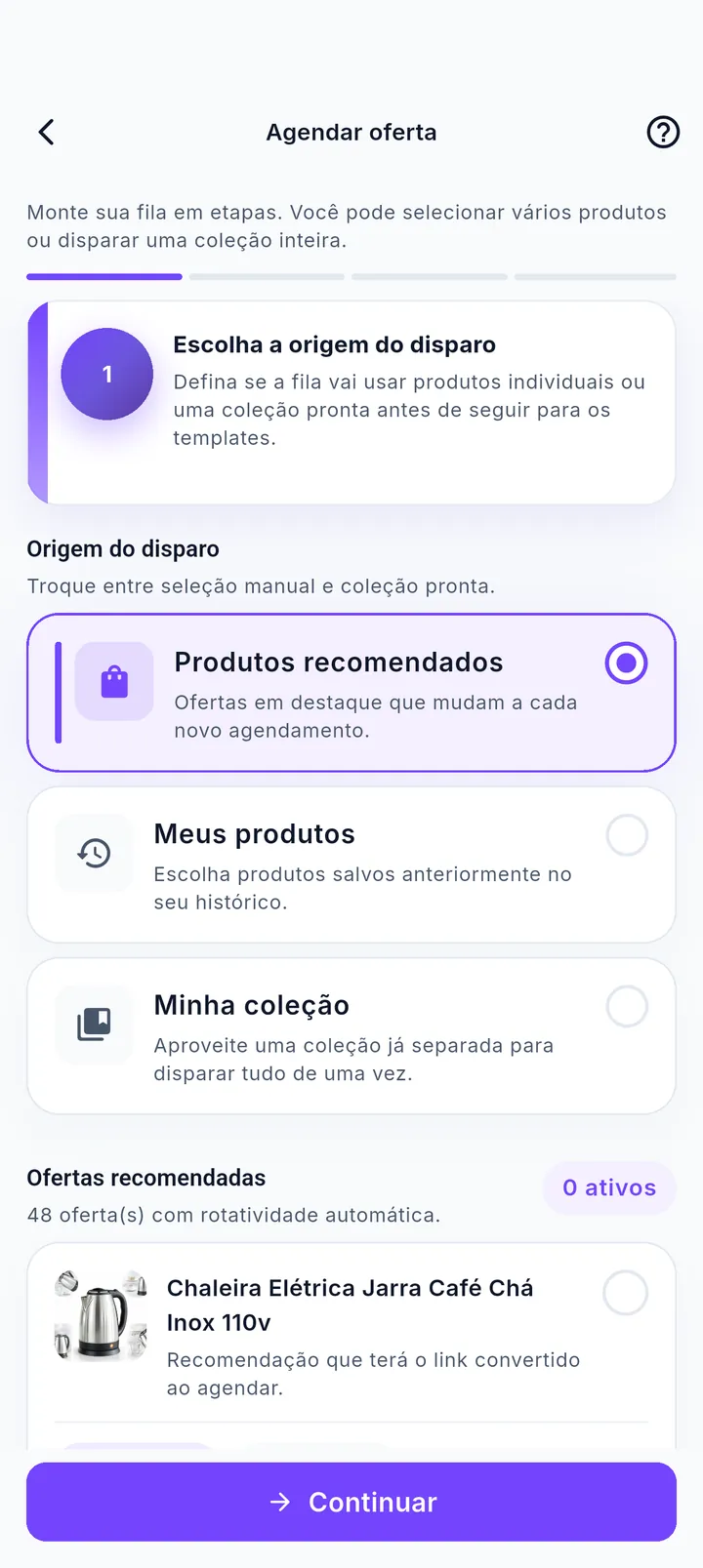 Tela Agendar oferta com origem do disparo entre recomendados, histórico e coleção